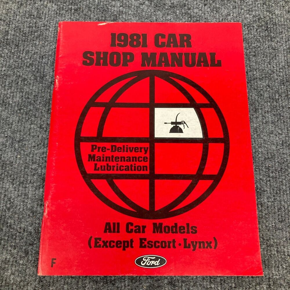 1981 Ford Car Shop Manual Pre-Delivery Maintenance Lubrication